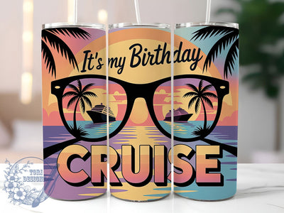 Birthday Cruise 20oz Tumbler Wrap, Funny Cruise Quotes, Vacation Celebration Design, Nautical Sublimation Wrap, Cruise Ship Theme, 20oz Tumbler Design, PNG Tumbler Wrap Sublimation ToriDesigns 