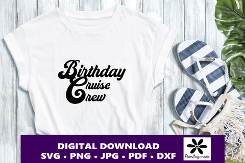 Birthday Cruise Crew Svg SVG Flowingcreek 
