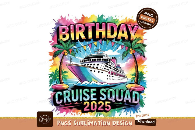 Birthday Cruise Squad 2025 Watercolor Sublimation Sublimation Designangry 