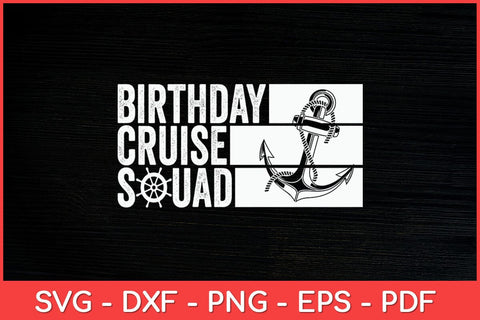 Birthday Cruise Squad Vacation Trip Group Family Matching Svg Design SVG artprintfile 