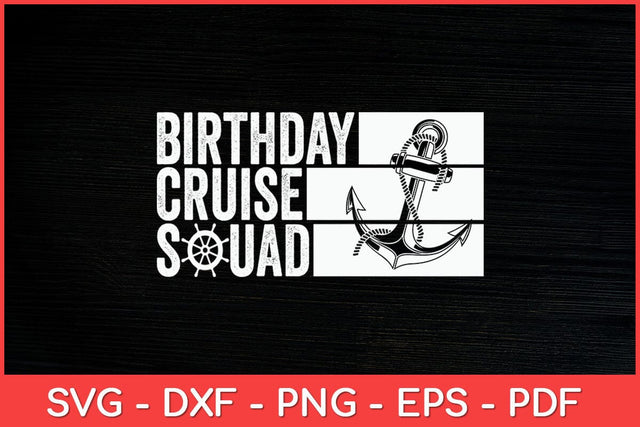 Birthday Cruise Squad Vacation Trip Group Family Matching Svg Design SVG artprintfile 