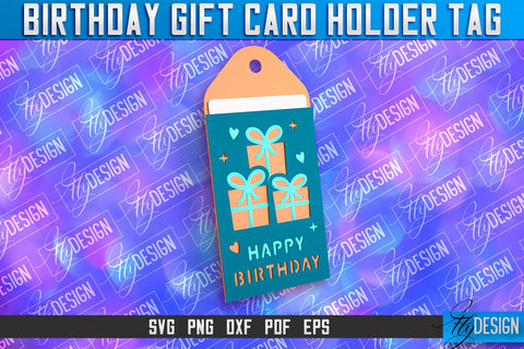 Birthday Gift Card Holder Tag | Gift Card SVG | SVG File SVG Fly Design 