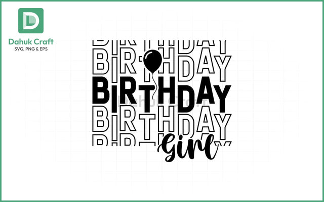 Birthday Girl SVG – Balloon Style Birthday Girl SVG PNG & EPS V1 SVG dahukdesign 