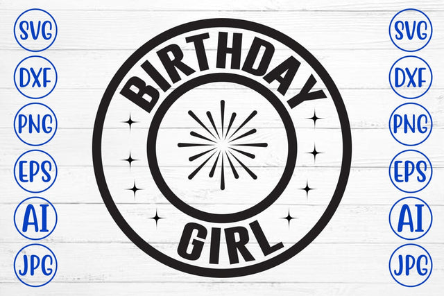 Birthday Girl SVG Cut File SVG Syaman 