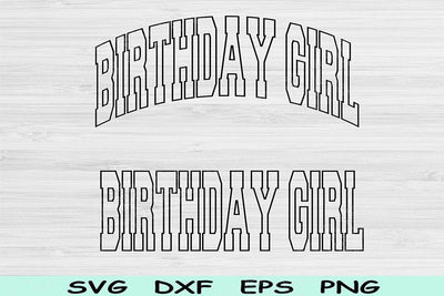 Birthday Girl Svg Cut Files, Birthday Svg, Birthday Girl Shirt Svg Files For Cricut, Birthday Gilr Png Wave Text Sublimation Digital Designs SVG TiffsCraftyCreations 