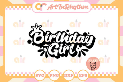 Birthday girl svg SVG Artinrhythm shop 