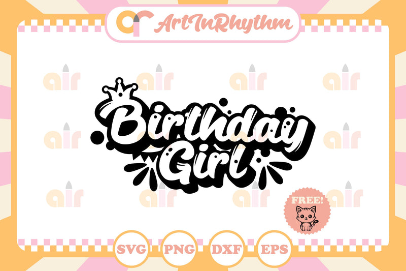 Birthday girl svg SVG Artinrhythm shop 