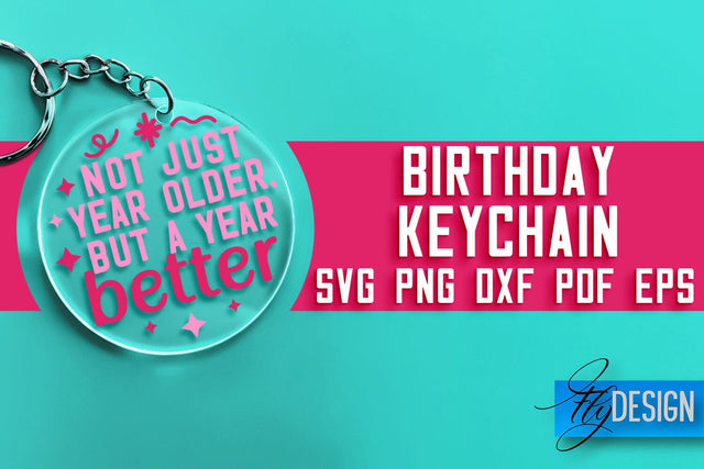 Birthday Keychain SVG Design | Birthday Quotes SVG Design SVG Fly Design 