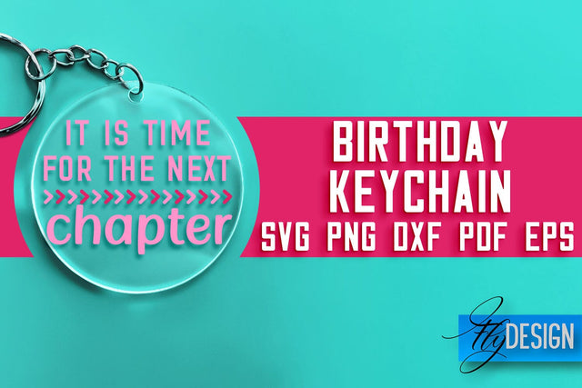 Birthday Keychain SVG Design | Birthday Quotes SVG Design SVG Fly Design 