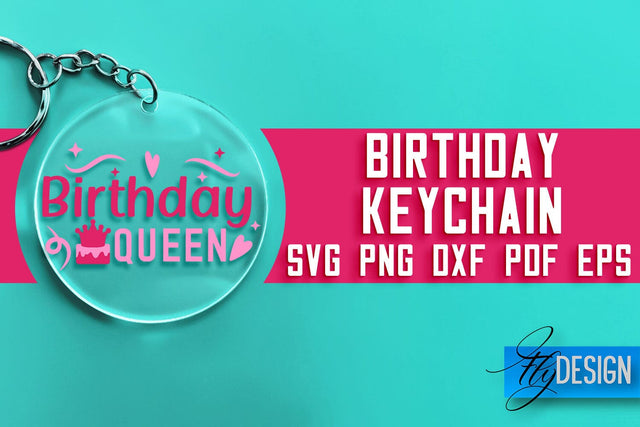 Birthday Keychain SVG Design | Birthday Quotes SVG Design SVG Fly Design 