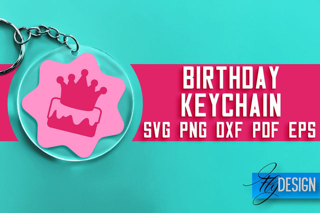 Birthday Keychain SVG Design | Birthday Quotes SVG Design SVG Fly Design 