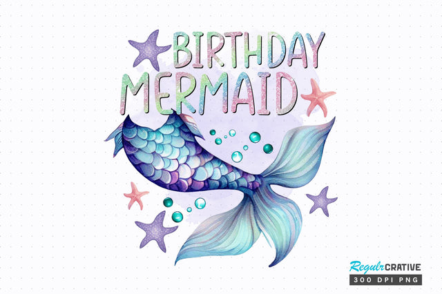 Birthday mermaid Sublimation Design Sublimation Regulrcrative 