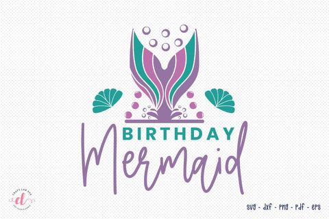 Birthday Mermaid SVG Cut File SVG CraftLabSVG 