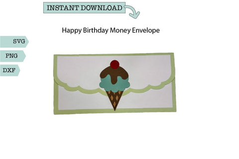 Birthday Money Gift Envelope SVG | Ice Cream Cone & Happy Birthday Design SVG Sharia Morton Designs 