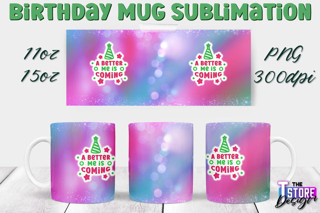 Birthday Mug Sublimation | 11 Oz 15 Oz Mug Sublimation | PNG File Sublimation The T Store Design 