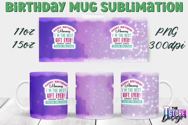 Birthday Mug Sublimation | 11 Oz 15 Oz Mug Sublimation | PNG File Sublimation The T Store Design 