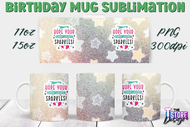 Birthday Mug Sublimation | 11 Oz 15 Oz Mug Sublimation | PNG File Sublimation The T Store Design 