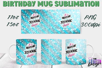 Birthday Mug Sublimation | 11 Oz 15 Oz Mug Sublimation | PNG File Sublimation The T Store Design 