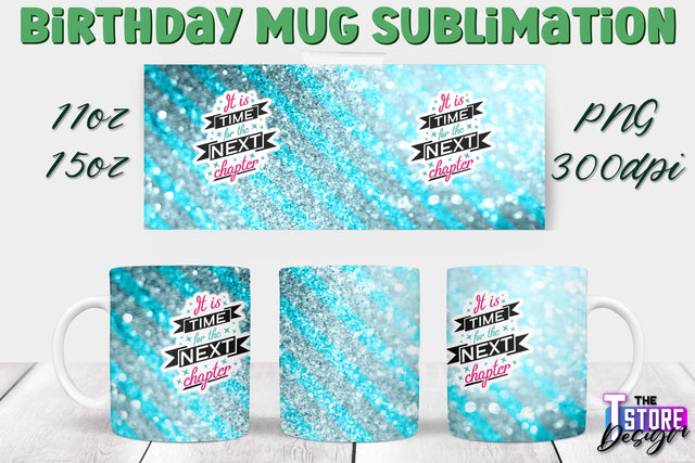 Birthday Mug Sublimation | 11 Oz 15 Oz Mug Sublimation | PNG File Sublimation The T Store Design 