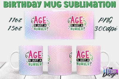 Birthday Mug Sublimation | 11 Oz 15 Oz Mug Sublimation | PNG File Sublimation The T Store Design 