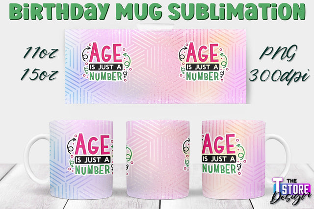 Birthday Mug Sublimation | 11 Oz 15 Oz Mug Sublimation | PNG File Sublimation The T Store Design 