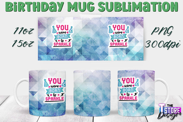 Birthday Mug Sublimation | 11 Oz 15 Oz Mug Sublimation | PNG File Sublimation The T Store Design 