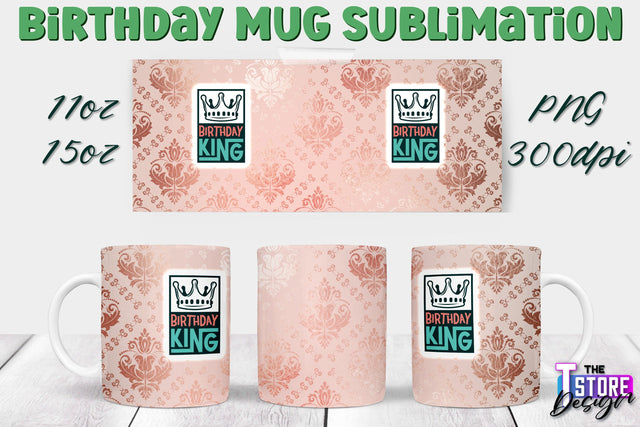 Birthday Mug Sublimation | 11 Oz 15 Oz Mug Sublimation | PNG File Sublimation The T Store Design 