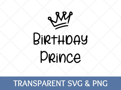 Birthday Prince SVG SVG Paige Cole Studio 