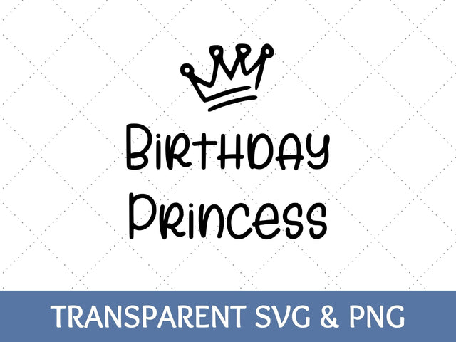 Birthday Princess SVG SVG Paige Cole Studio 