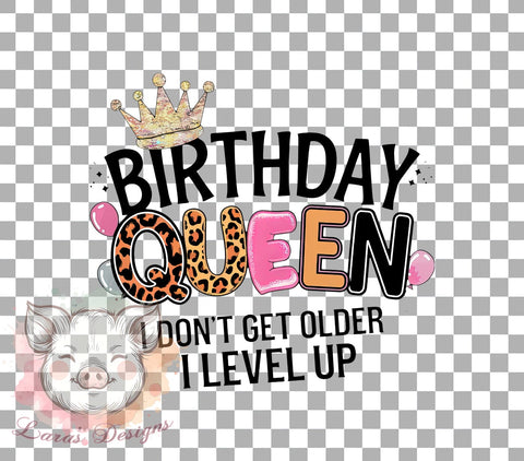 Birthday Queen PNG, Level Up, Sublimation Design, Digital Download, Birthday Gifts, Fun Quote, Birthday Celebration, Age is Just a Number Sublimation Lara' s Designs 