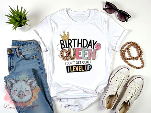 Birthday Queen PNG, Level Up, Sublimation Design, Digital Download, Birthday Gifts, Fun Quote, Birthday Celebration, Age is Just a Number Sublimation Lara' s Designs 