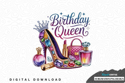 Birthday queen sublimation png design Sublimation Regulrcrative 