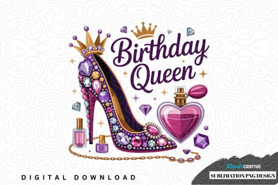 Birthday queen sublimation png design Sublimation Regulrcrative 