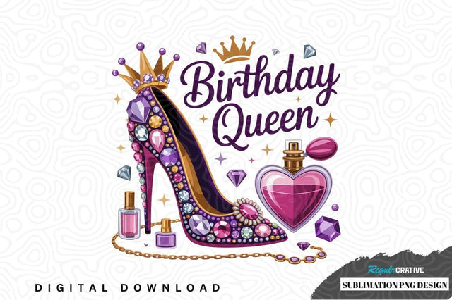 Birthday queen sublimation png design Sublimation Regulrcrative 