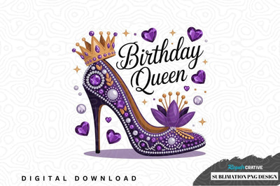 Birthday queen sublimation png design Sublimation Regulrcrative 