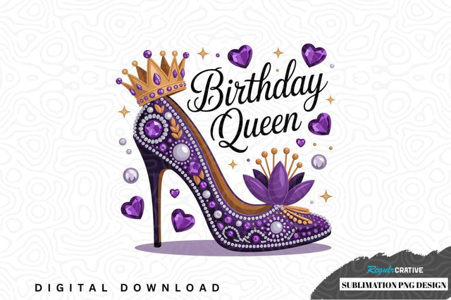 Birthday queen sublimation png design Sublimation Regulrcrative 