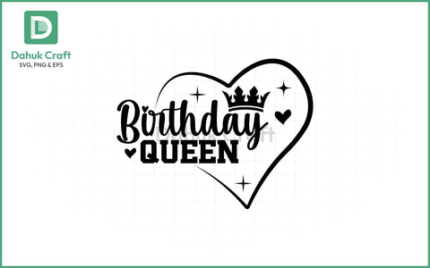 Birthday Queen SVG – Crown & Heart Birthday Queen SVG PNG & EPS V1 SVG dahukdesign 