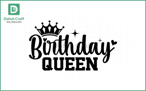 Birthday Queen SVG – Crown & Heart Birthday Queen SVG PNG & EPS V2 SVG dahukdesign 