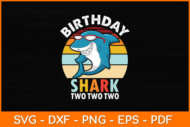 Birthday Shark Two Vintage Retro Svg File SVG artprintfile 