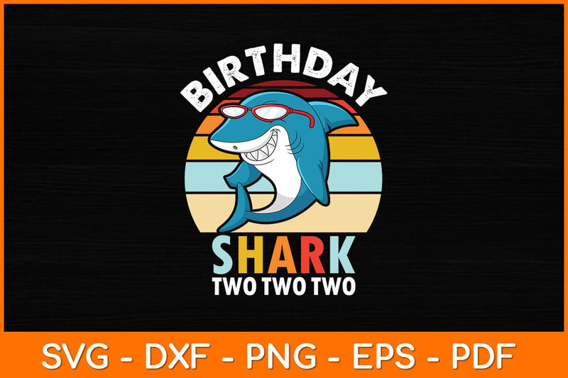 Birthday Shark Two Vintage Retro Svg File SVG artprintfile 