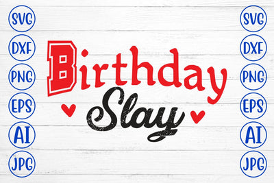 Birthday Slay SVG Syaman 