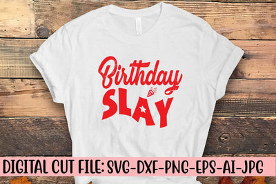 Birthday Slay SVG Syaman 