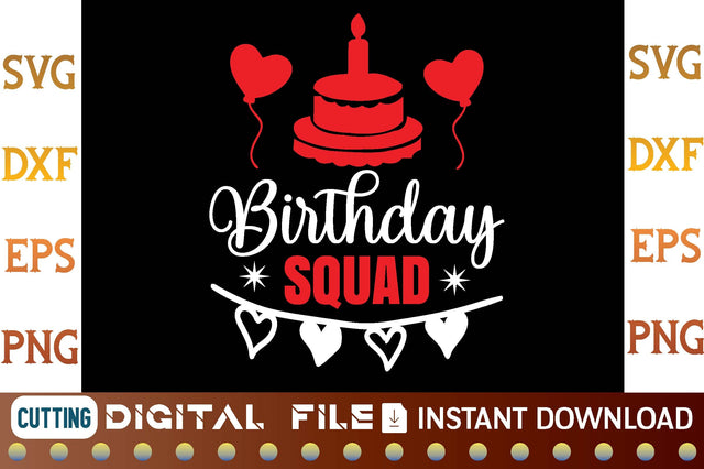 Birthday Squad svg SVG designer krishna 