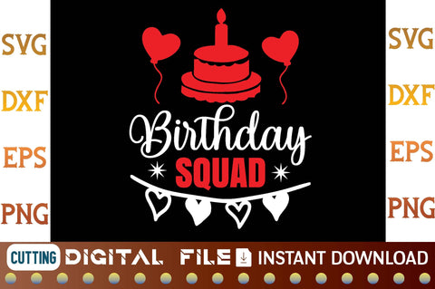 Birthday Squad svg SVG designer krishna 