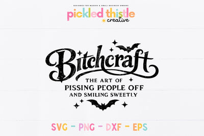 Bitchcraft SVG | Funny Witchy Halloween png dxf eps SVG Pickled Thistle Creative 