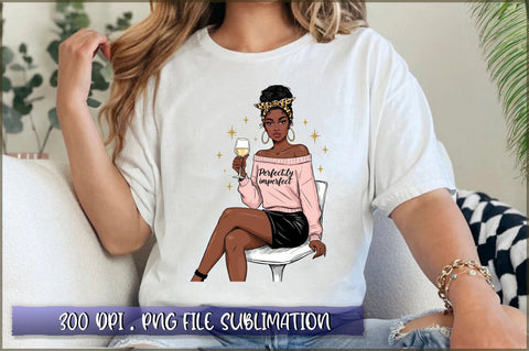 Black Boss Lady Perfectly Imperfect PNG Sublimation Shetara Begum 