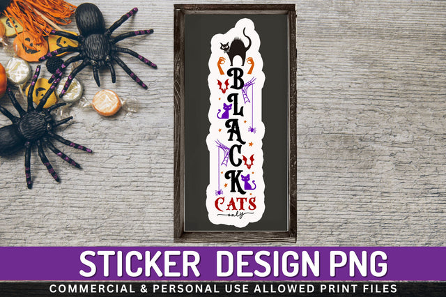 Black cats only Stickers Design Sublimation Regulrcrative 