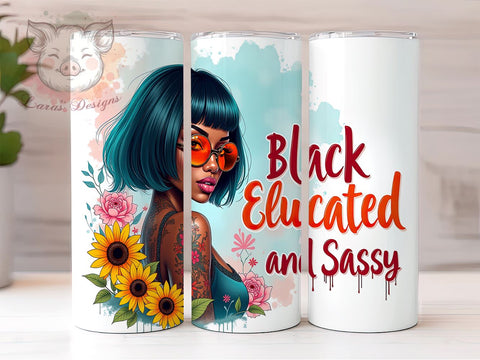 Black Educated Girl, Floral Tumbler Wrap, Sunflower Design, 20oz Tumbler PNG, Sublimation Art, Custom Tumbler, Digital Download Sublimation Lara' s Designs 