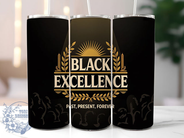 Black Excellence Pride Tumbler Wrap, African American Pride PNG, Past Present Future Tumbler, 20oz Skinny Tumbler Design, Black History Sublimation Wrap, Cultural Pride Tumbler Sublimation ToriDesigns 