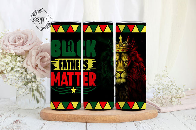 Black Father Matter Tumbler Png, Black History Sublimation Design, Happy Father's Day 20oz Skinny Tumbler Wrap, Gift for Daddy 20oz Tumbler Sublimation sassyprint 